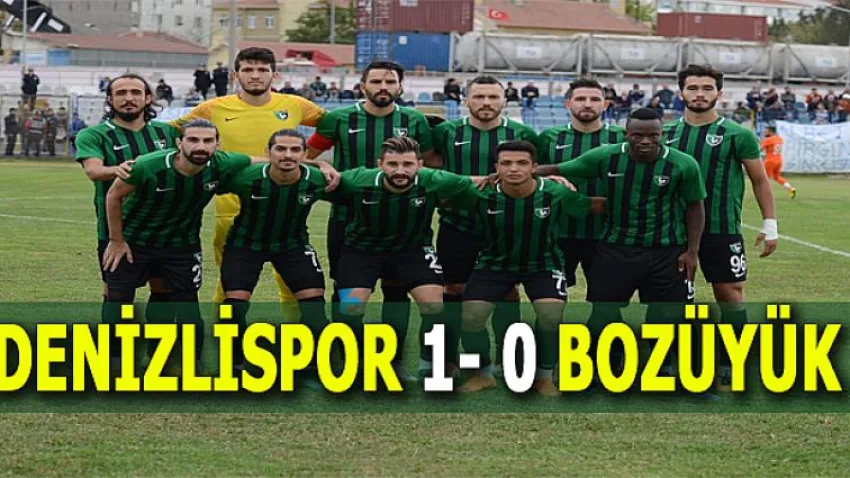 Denizlispor 1-0 Bozüyük