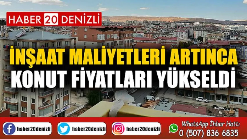 İnşaat maliyetleri artınca, konut fiyatları yükseldi
