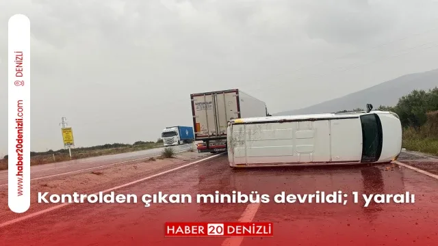 Kontrolden çıkan minibüs devrildi; 1 yaralı