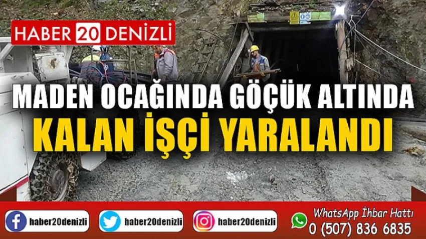 Maden ocağında göçük altında kalan işçi yaralandı