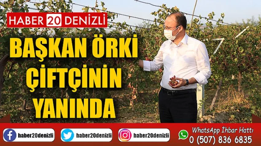 Başkan Örki Çiftçinin Yanında