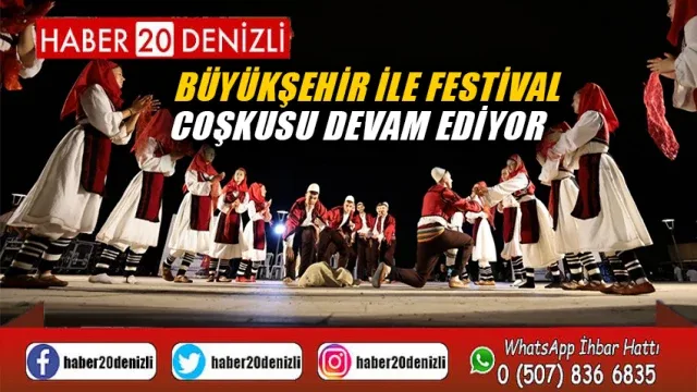 Büyükşehir ile festival coşkusu devam ediyor