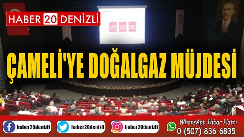 Çameli'ye doğalgaz müjdesi