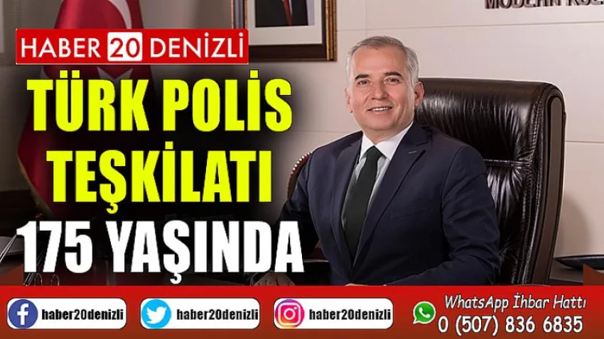Türk Polis Teşkilatı 175 yaşında