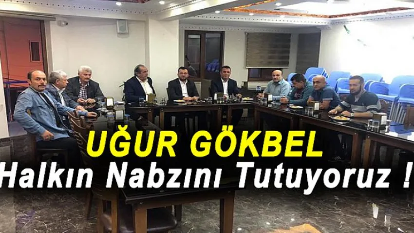 Halkın Nabzını Tutuyoruz!