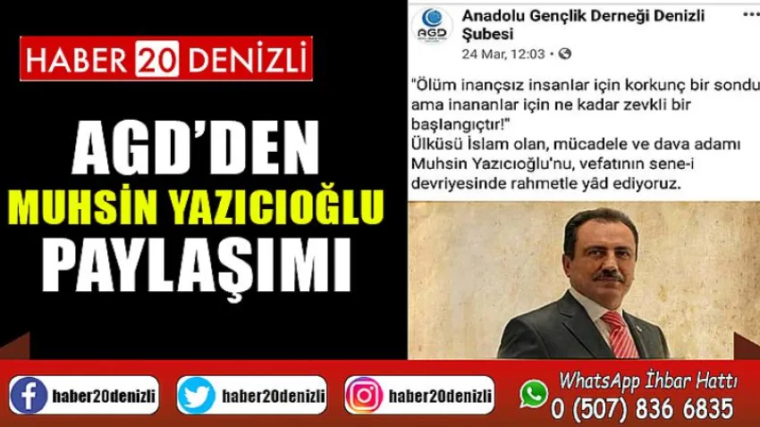 Agd’den Muhsin Yazıcıoğlu Paylaşımı