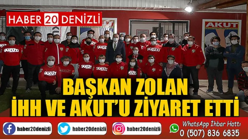 Başkan Zolan, İHH ve AKUT’u ziyaret etti