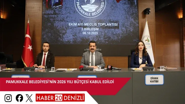 Pamukkale Belediyesi'nin 2026 Yılı Bütçesi Kabul Edildi