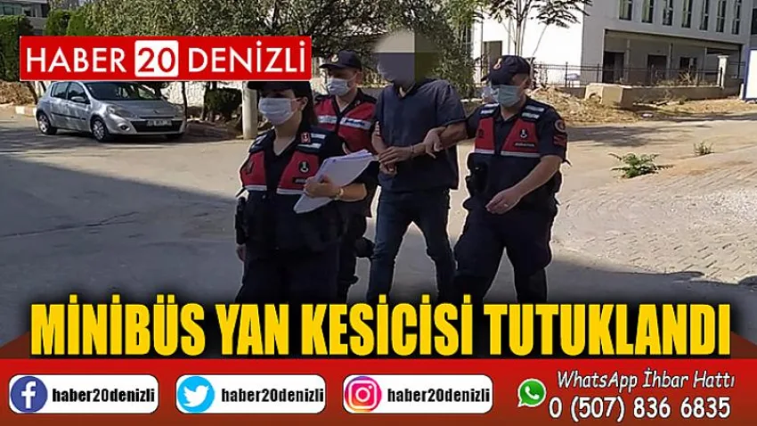 Minibüs yan kesicisi tutuklandı