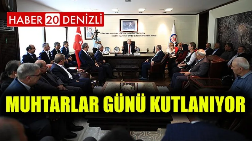 Muhtarlar Günü kutlanıyor