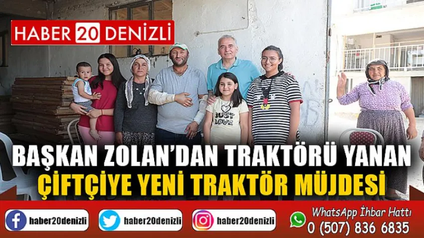 Başkan Zolan’dan traktörü yanan çiftçiye yeni traktör müjdesi