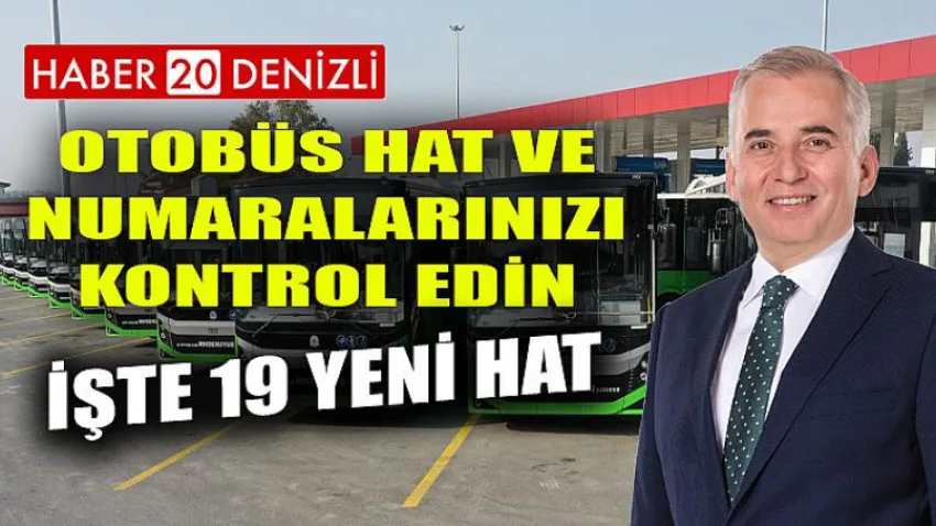 İşte 19 Yeni Hat
