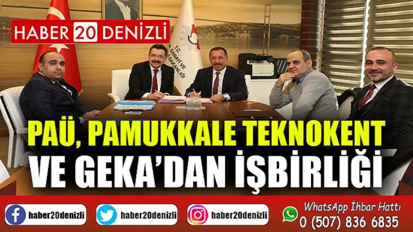 PAÜ, Pamukkale Teknokent ve GEKA’dan İşbirliği