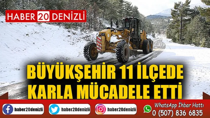 Büyükşehir 11 ilçede karla mücadele etti