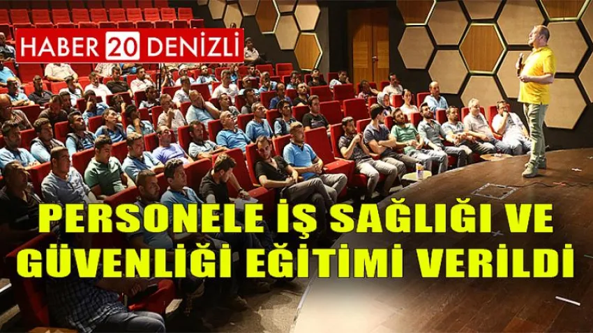 Personele İş Sağlığı ve Güvenliği Eğitimi Verildi