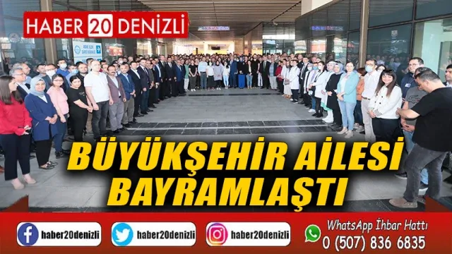 Büyükşehir ailesi bayramlaştı