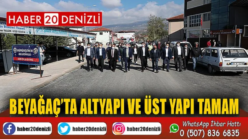 Beyağaç’ta altyapı ve üst yapı tamam