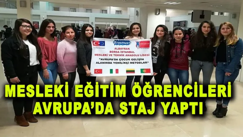 Mesleki Eğitim Öğrencileri Avrupa'da Staj Yaptı