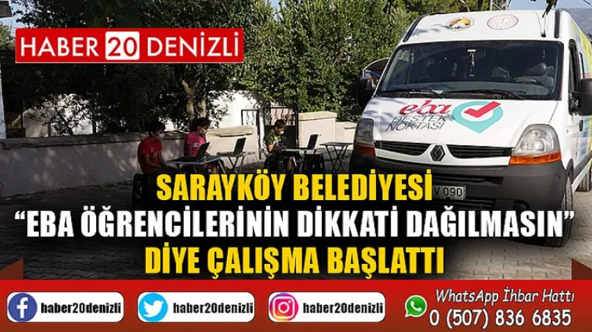 Sarayköy Belediyesi, “EBA öğrencilerinin dikkati dağılmasın” diye çalışma başlattı