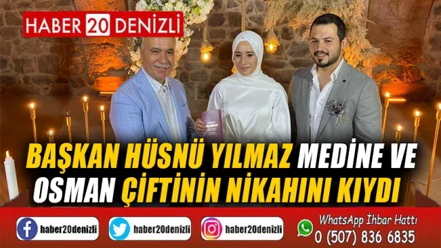 Başkan Hüsnü Yılmaz Medine ve Osman Çiftinin Nikahını Kıydı