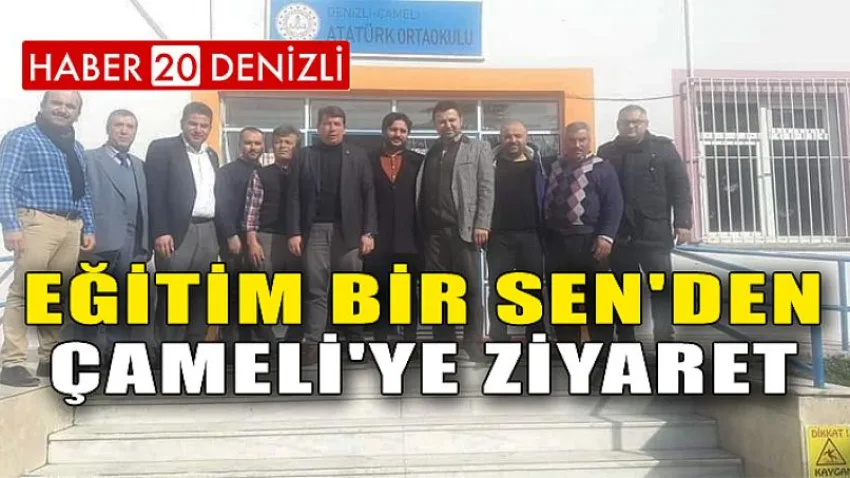 Eğitim Bir Sen'den Çameli'ye Ziyaret