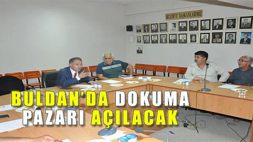 Buldan’da Dokuma Pazarı Açılacak