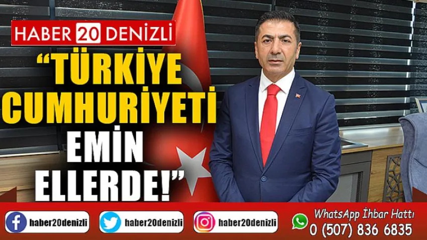 Türkiye Cumhuriyeti, Emin Ellerde!