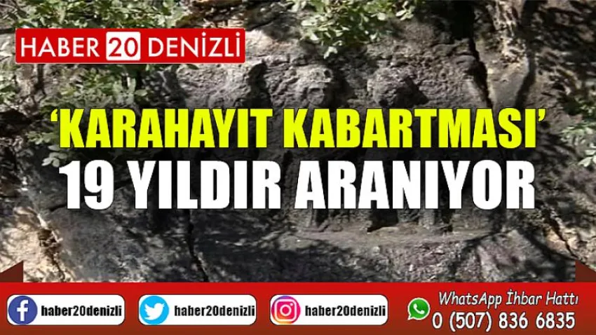 ‘Karahayıt Kabartması’ 19 yıldır aranıyor