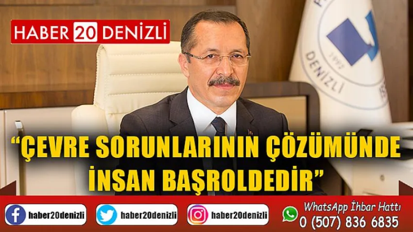 Çevre Sorunlarının Çözümünde İnsan Başroldedir