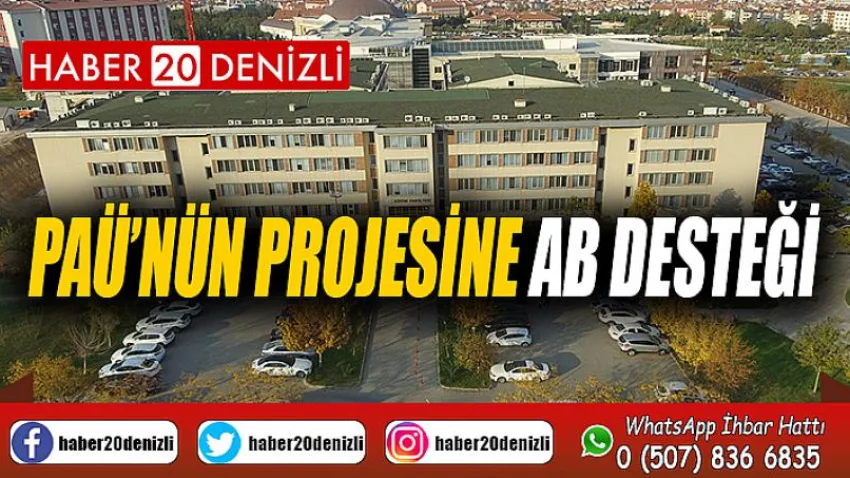 PAÜ’nün Projesine AB Desteği