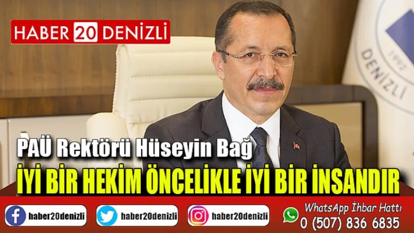 İyi Bir Hekim Öncelikle İyi Bir İnsandır