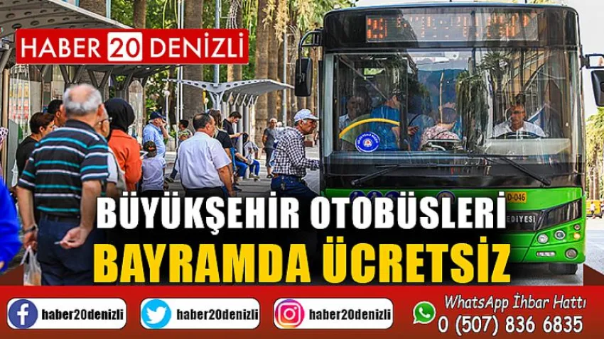 Büyükşehir otobüsleri bayramda ücretsiz