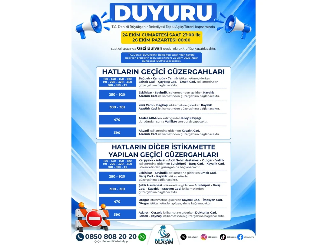 Denizli’de toplu açılış töreni sebebi ile yol güzergahları değişiyor