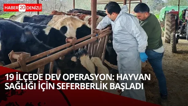 Hayvan Sağlığı İçin Seferberlik Başladı!