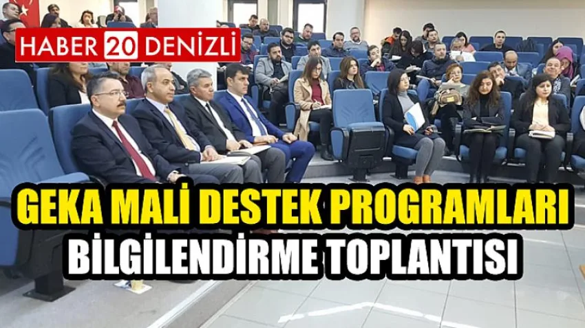 Geka Mali Destek Programları Bilgilendirme Toplantısı