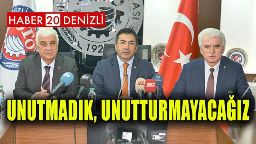 Unutmadık, Unutturmayacağız
