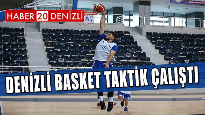 Merkezefendi Belediyesi Denizli Basket Taktik Çalıştı