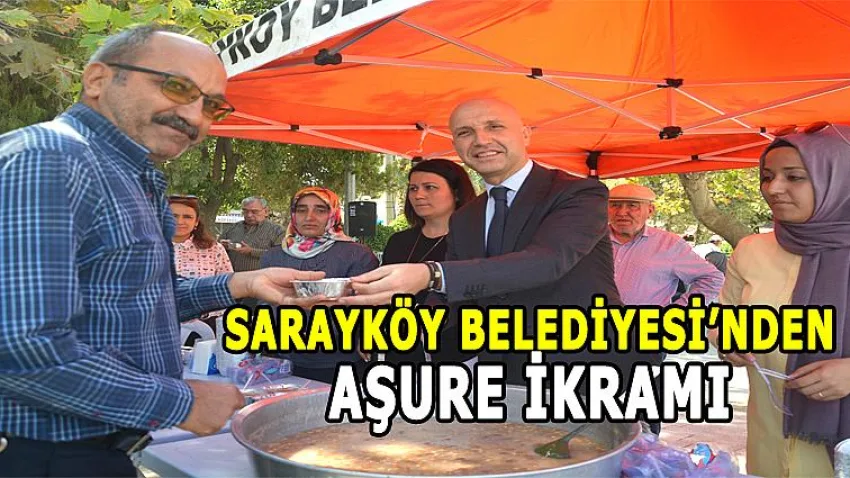 Sarayköy Belediyesi'nden Aşure İkramı
