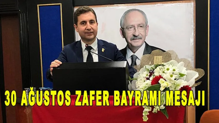 Başkan Varlıker'den Zafer Bayramı Mesajı