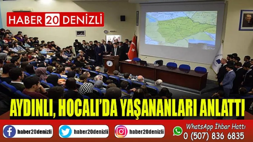 Aydınlı, Hocalı’da Yaşananları Anlattı