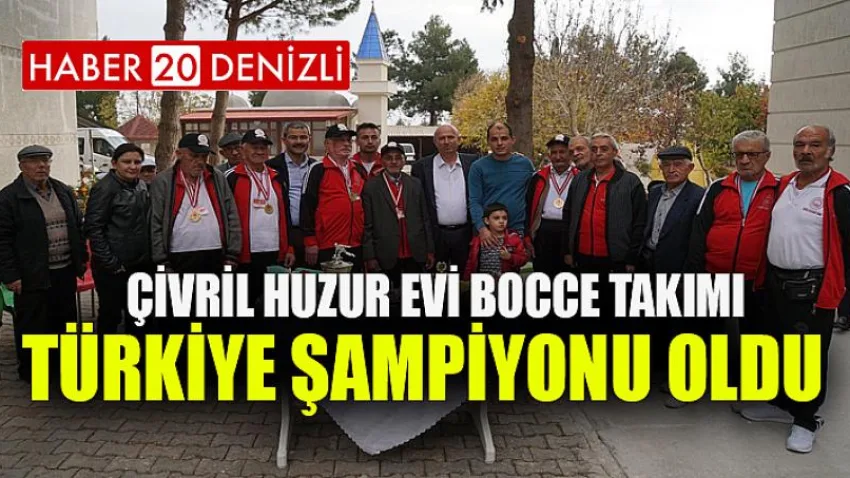 Çivril Huzur Evi Bocce Takımı Türkiye Şampiyonu Oldu