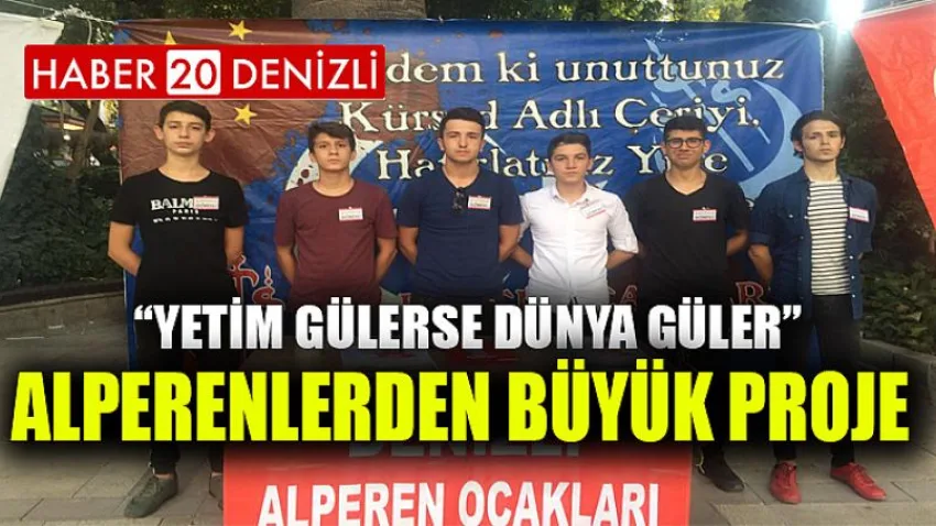 Alperenlerden Büyük Proje