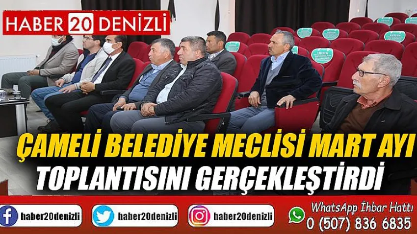 Çameli Belediye Meclisi Mart ayı toplantısını gerçekleştirdi