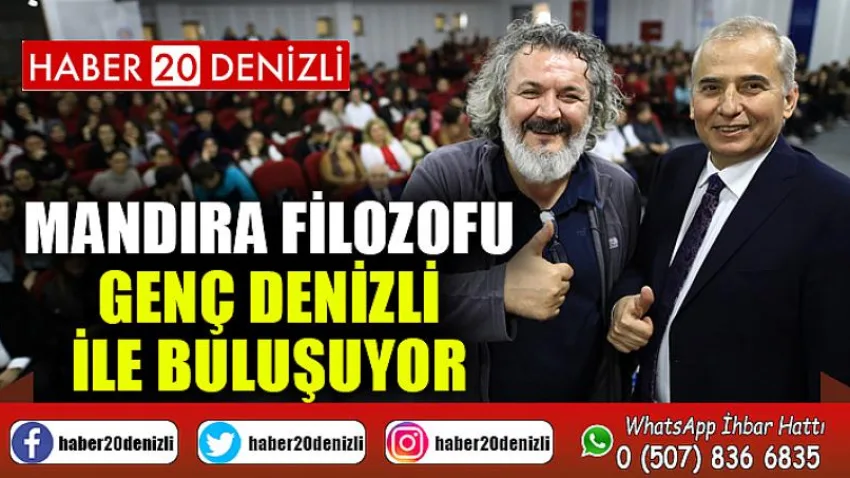 Mandıra Filozofu, Genç Denizli ile buluşuyor