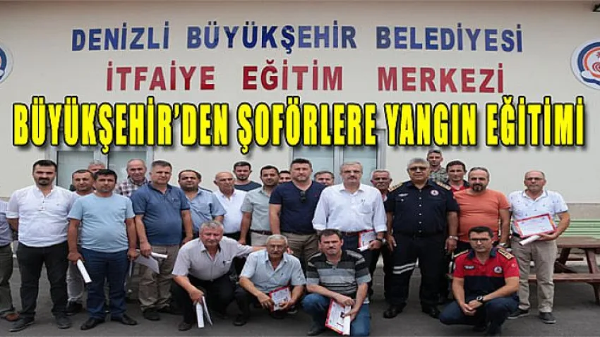 İtfaiye'den Şoförlere Yangın Eğitimi