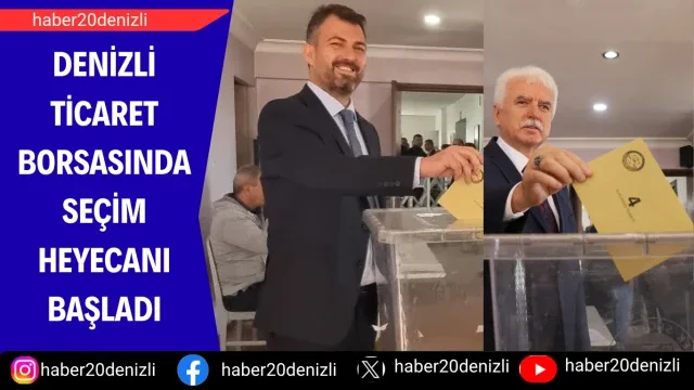 Denizli Ticaret Borsasında seçim heyecanı başladı