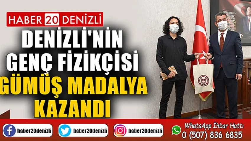 Denizli'nin genç fizikçisi gümüş madalya kazandı