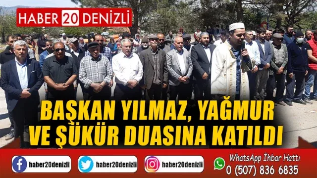 Başkan Yılmaz, Yağmur ve Şükür Duasına Katıldı