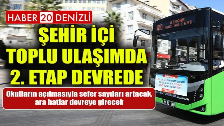 Şehir içi toplu ulaşımda 2. etap devrede