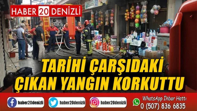 Tarihi çarşıdaki çıkan yangın korkuttu